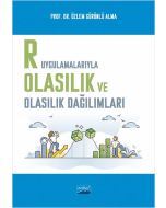 R Uygulamalarıyla Olasılık ve Olasılık Dağılımları
