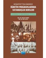 Meşrutiyet’ten Günümüze Öğretim Programlarında Vatandaşlık Dersleri