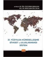 21. Yüzyılda Küreselleşme, Siyaset ve Uluslararası Sistem