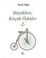 Büyüklere Küçük Öyküler - 2