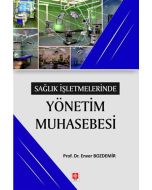 Sağlık İşletmelerinde Yönetim Muhasebesi