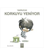 Yavrucuk - Korkuyu Yeniyor