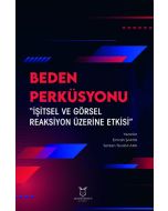 Beden Perküsyonu - İşitsel ve Görsel Reaksiyon Üzerine Etkisi
