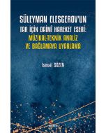 Süleyman Elesgerov’un Tar İçin Daimî Hareket Eseri - Müzikal-Teknik Analiz ve Bağlamaya Uyarlama