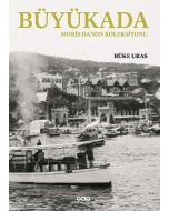 Büyükada - Moris Danon Koleksiyonu (Ciltli)