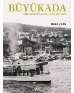 Büyükada - The Moris Danon Collection