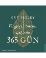 Vazgeçebilmenin Işığında 365 Gün