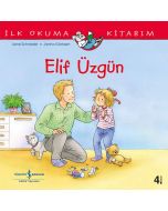 İlk Okuma Kitabım - Elif Üzgün