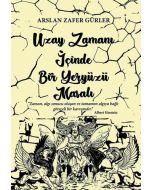 Uzay Zamanı İçinde Bir Yeryüzü Masalı