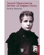 Teosofi Öğrencilerine Dersler ve Değişen Dünya