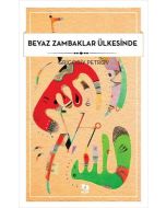 Beyaz Zambaklar Ülkesinde