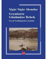 Geçmişten Günümüze Bebek