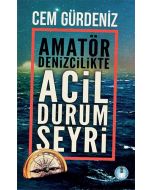 Amatör Denizcilikte Acil Durum Seyri