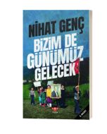 Bizim De Günümüz Gelecek