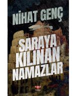 Saraya Kılınan Namazlar