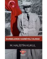 Darbelerde Harbiyeli Olmak