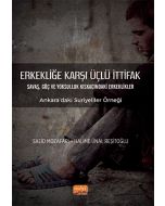 Erkekliğe Karşı Üçlü İttifak