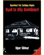 Devrimci Yol Tarihine Doğru Uşak'ta Köy Komünleri