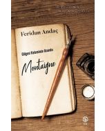 Gölgesi Kalemimin Ucunda - Montaigne