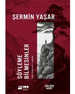 Söyleme Bilmesinler