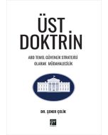 Üst Doktrin Abd Temel Güvenlik Stratejisi Olarak Müdahalecilik