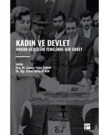 Kadın ve Devlet - Sorun ve Çözüm Temelinde Bir Suret