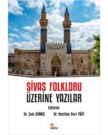 Sivas Folkloru Üzerine Yazılar