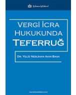 Vergi İcra Hukukunda Teferruğ