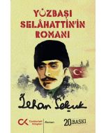 Yüzbaşı Selahattin’in Romanı