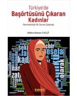 Türkiye’de Başörtüsünü Çıkaran Kadınlar