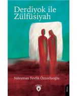 Derdiyok İle Zülfüsiyah