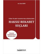 Türk Ticaret Kanunu’nda Düzenlenen Haksız Rekabet Suçları