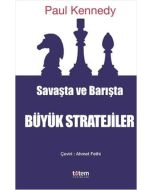 Savaşta ve Barışta Büyük Stratejiler