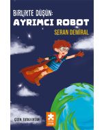 Birlikte Düşün : Ayrımcı Robot