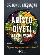 Aristo Diyeti İle Yeni Yaşam