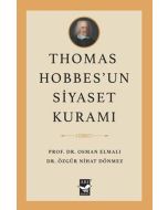 Thomas Hobbes'un Siyaset Kuramı