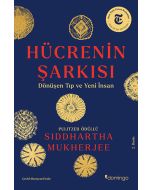 Hücrenin Şarkısı - Dönüşen Tıp ve Yeni İnsan