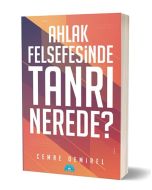 Ahlak Felsefesinde Tanrı Nerede?