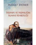 İnsanın ve İnsanlığın Ruhani Rehberliği