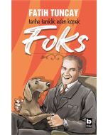 Tarihe Tanıklık Eden Köpek Foks