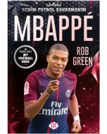 Mbappe - Benim Futbol Kahramanım