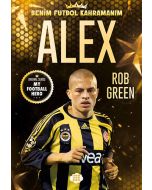 Alex Benim Futbol Kahramanım