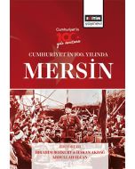 Cumhuriyet’in 100. Yılında Mersin