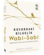 Wabi-Sabi - Kusurdaki Bilgelik