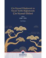 Çin Siyasal Düşüncesi ve Siyasi Tarihi Bağlamında Çin Siyasal Elitleri