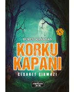 Korku Kapanı - Cesaret Çıkmazı  