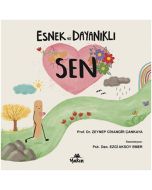 Esnek ve Dayanıklı Sen