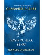Ölümcül Oyuncaklar 5. Kitap - Kayıp Ruhlar Şehri