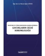İngiltere ve Türk Hukukunda Karşılaştırmalı Çocukların Cezai Sorumluluğu
