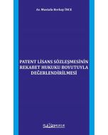 Patent Lisans Sözleşmesinin Rekabet Hukuku Boyutuyla Değerlendirilmesi